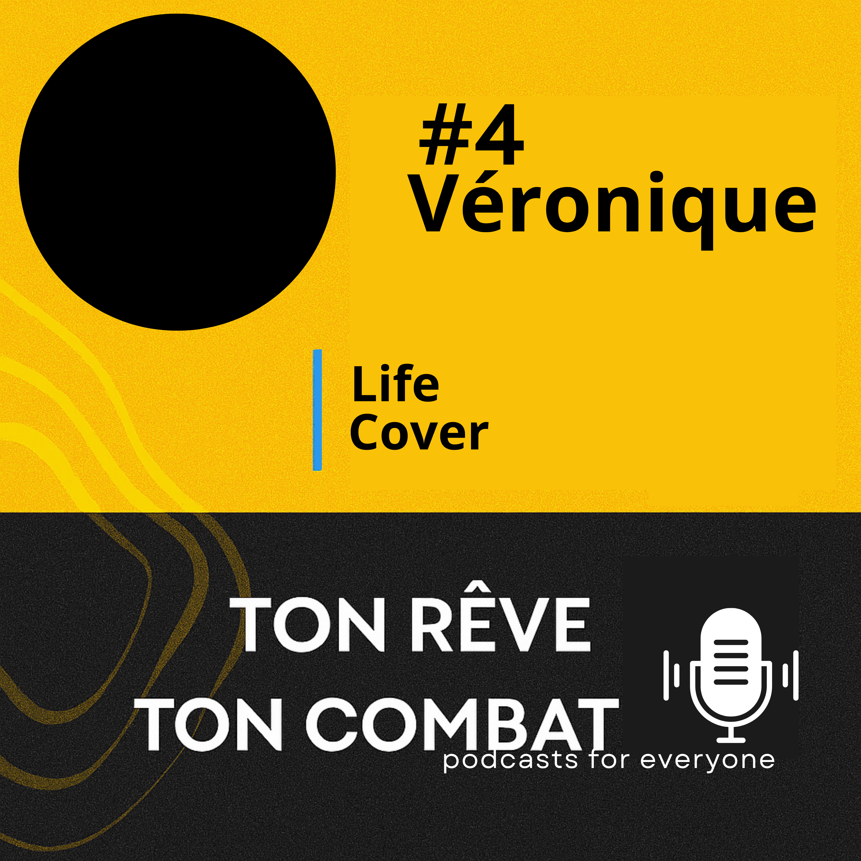 Épisode 4 - Véronique - Life Cover